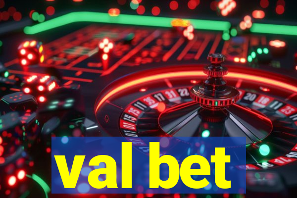 val bet